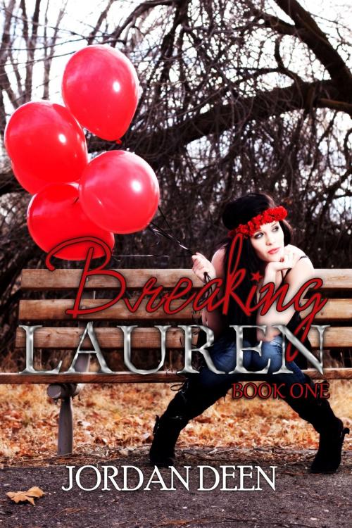 Cover of the book Breaking Lauren by Jordan Deen, Jordan Deen