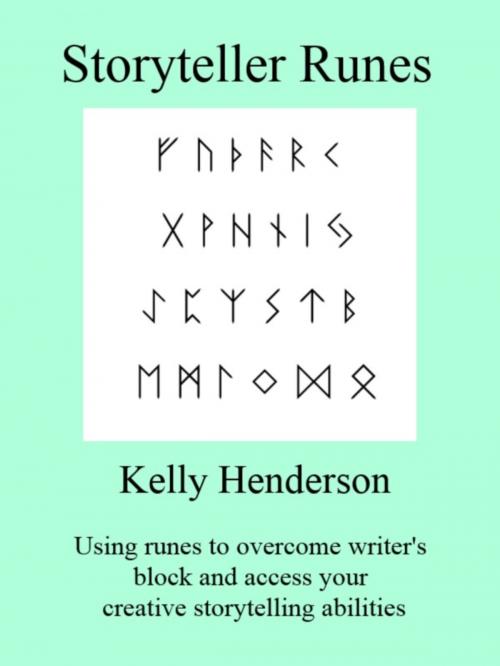 Cover of the book Storyteller Runes by Kelly Henderson, Kelly Henderson