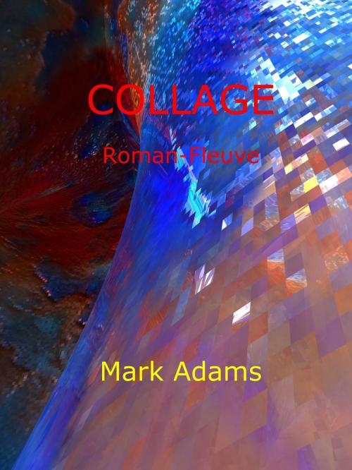 Cover of the book Collage by Mark Adams, James Snow