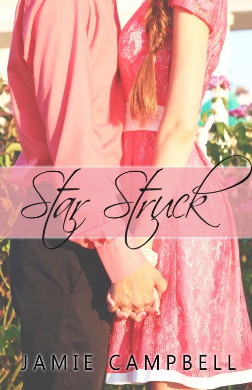 Cover of the book Star Struck by Jamie Campbell, Jamie Campbell