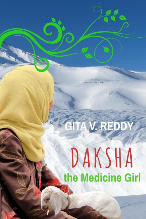 Cover of the book Daksha the Medicine Girl by Gita V.Reddy, Gita V.Reddy