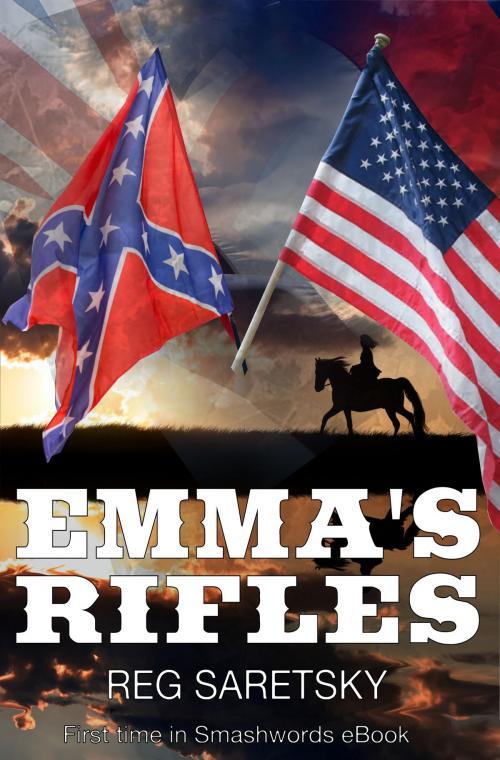 Cover of the book Emma's Rifles by Reg Saretsky, Reg Saretsky