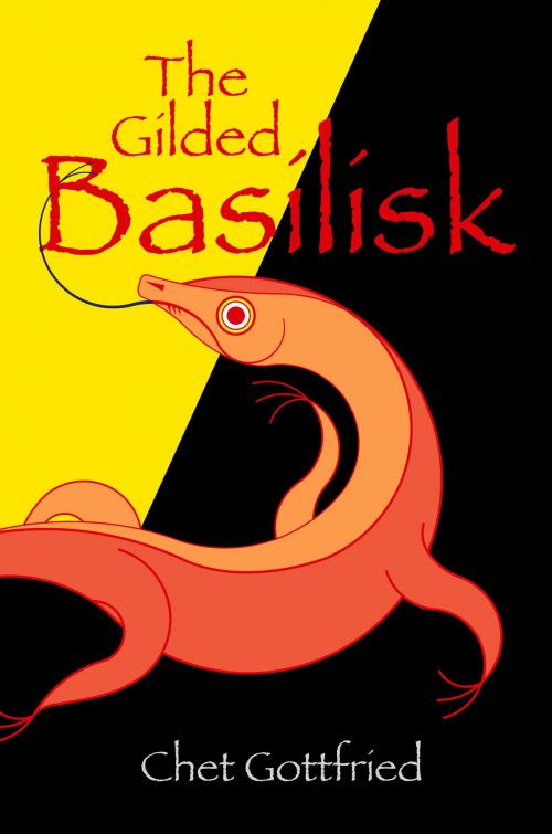 Cover of the book The Gilded Basilisk by Chet Gottfried, ReAnimus Press