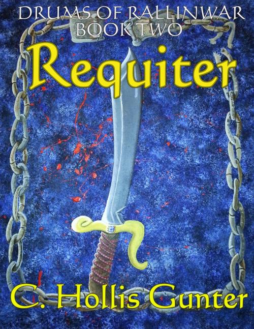 Cover of the book Requiter by C. Hollis Gunter, C. Hollis Gunter