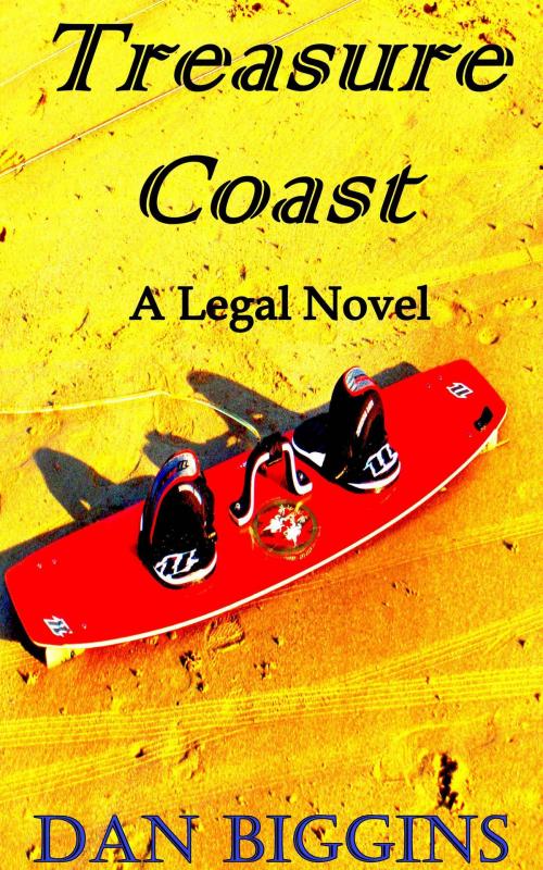 Cover of the book Treasure Coast by Dan Biggins, Dan Biggins