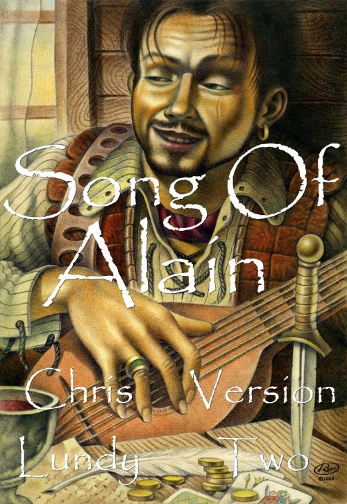 Cover of the book Song of Alain (Hit Point Version) by Chris Lundy, Chris Lundy