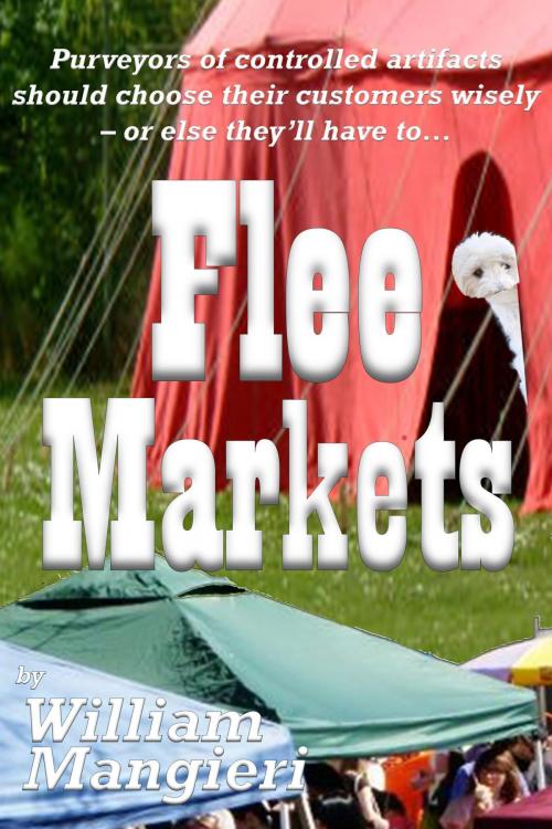 Cover of the book Flee Markets by William Mangieri, William Mangieri