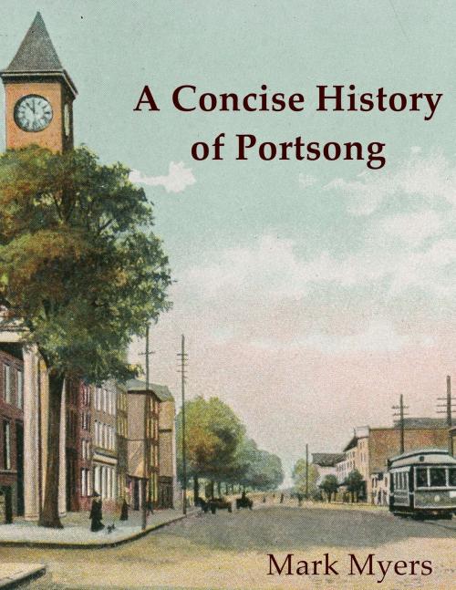 Cover of the book A Concise History of Portsong by Mark Myers, Mark Myers
