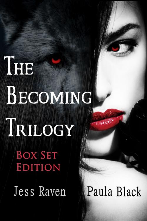 Cover of the book The Becoming Trilogy Box Set (Books 1-3) by Paula Black, Paula Black