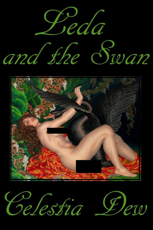 Cover of the book Leda and the Swan by Celestia Dew, Luna Erotica Wilder