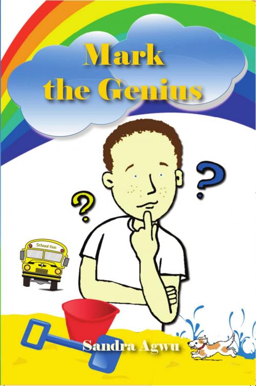 Cover of the book Mark the Genius by Sandra Agwu, Joy Agwu