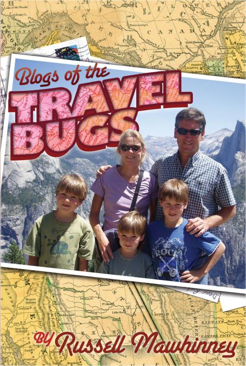 Cover of the book Blogs of the Travel Bugs by Russell Mawhinney, Heather Mackay