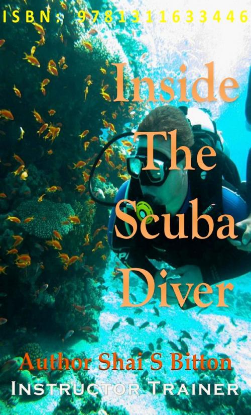 Cover of the book Inside The Scuba Diver by Shai S Bitton, Shai S Bitton
