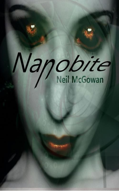 Cover of the book Nanobite by Neil McGowan, Neil McGowan