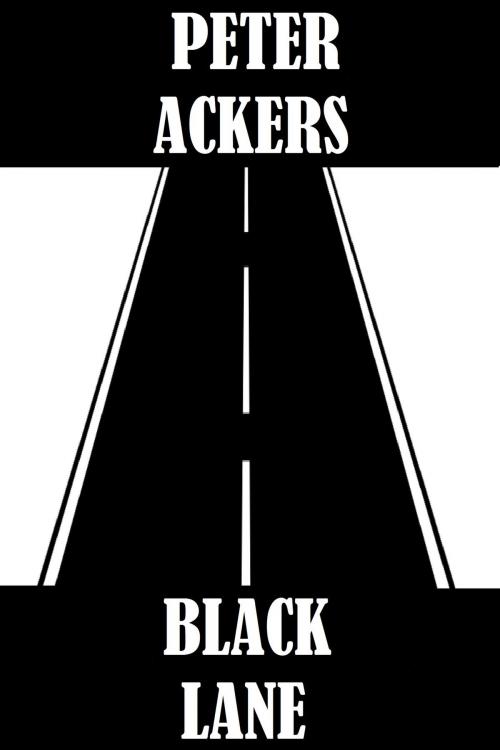 Cover of the book Shades of Blood #5: Black Lane by Peter Ackers, Peter Ackers
