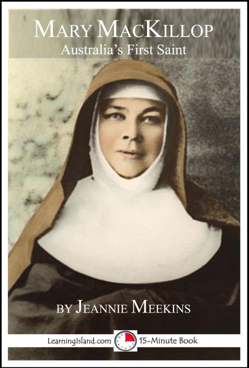 Cover of the book Mary MacKillop: Australia's First Saint by Jeannie Meekins, LearningIsland.com