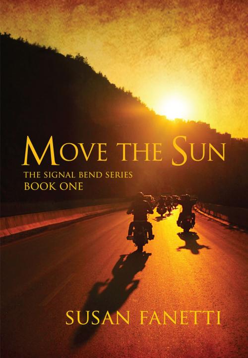 Cover of the book Move the Sun by Susan Fanetti, Susan Fanetti