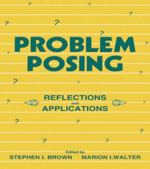 Cover of the book Problem Posing by , Taylor and Francis