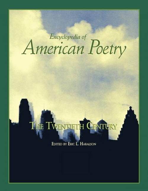 Cover of the book Encyclopedia of American Poetry: The Twentieth Century by , Taylor and Francis