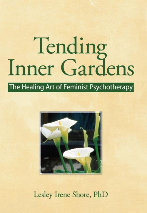 Cover of the book Tending Inner Gardens by Lesley I Shore, Taylor and Francis