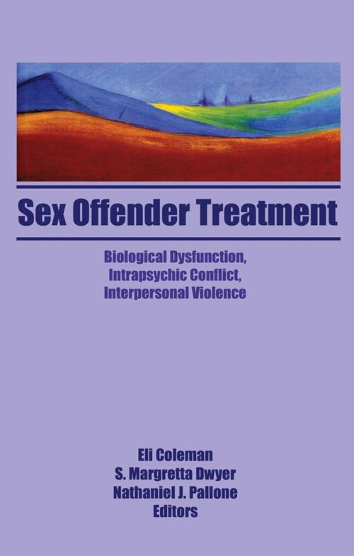 Cover of the book Sex Offender Treatment by Edmond J Coleman, Margretta Dwyer, Taylor and Francis