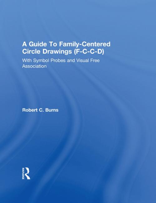 Cover of the book Guide To Family-Centered Circle Drawings F-C-C-D With Symb by Robert C. Burns, Taylor and Francis
