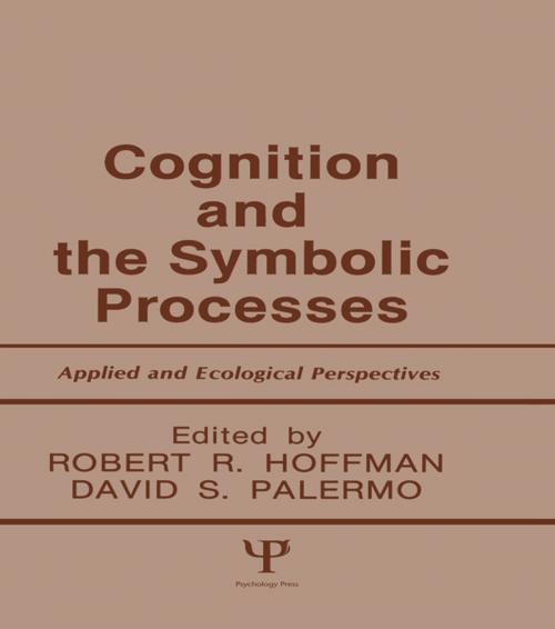 Cover of the book Cognition and the Symbolic Processes by , Taylor and Francis
