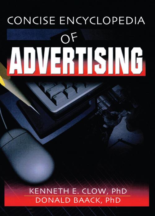 Cover of the book Concise Encyclopedia of Advertising by Robert E Stevens, David L Loudon, Kenneth E. Clow, Donald Baack, Taylor and Francis