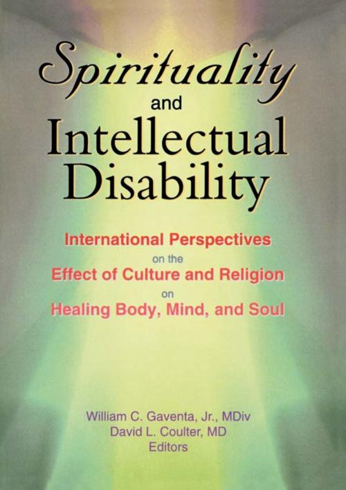 Cover of the book Spirituality and Intellectual Disability by William C Gaventa, David Coulter, Taylor and Francis