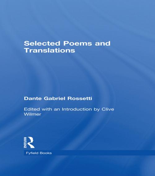Cover of the book Selected Poems by Dante Gabriel Rossetti, Taylor and Francis