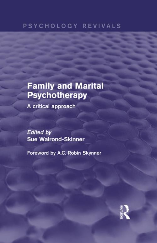 Cover of the book Family and Marital Psychotherapy (Psychology Revivals) by , Taylor and Francis
