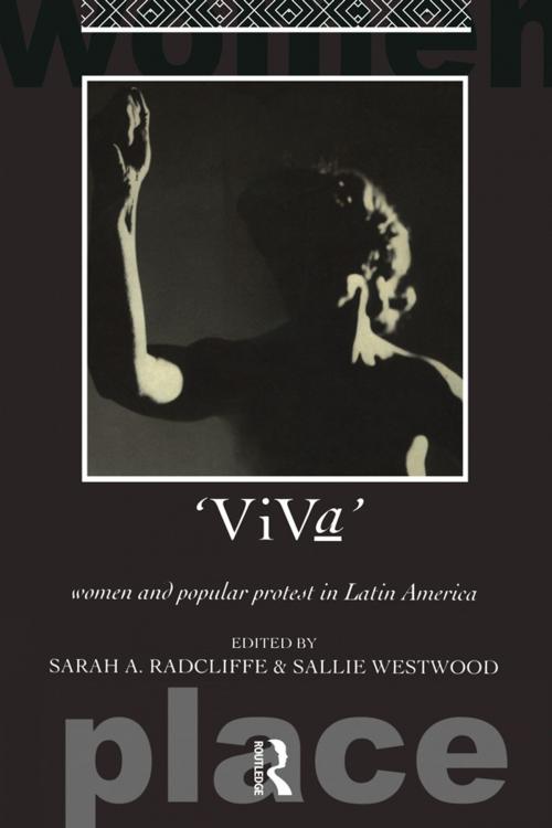 Cover of the book Viva by Sarah A. Radcliffe, Dr Sallie Westwood, Sallie Westwood, Taylor and Francis