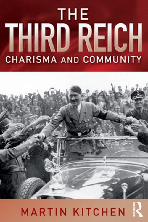 Cover of the book The Third Reich by Martin Kitchen, Taylor and Francis