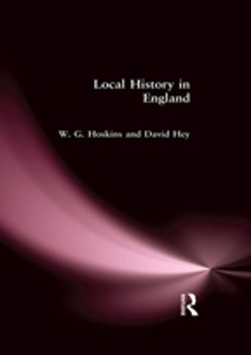 Cover of the book Local History in England by W. G. Hoskins, David Hey, Taylor and Francis