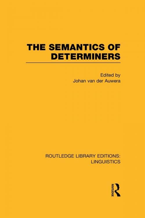 Cover of the book The Semantics of Determiners (RLE Linguistics B: Grammar) by , Taylor and Francis