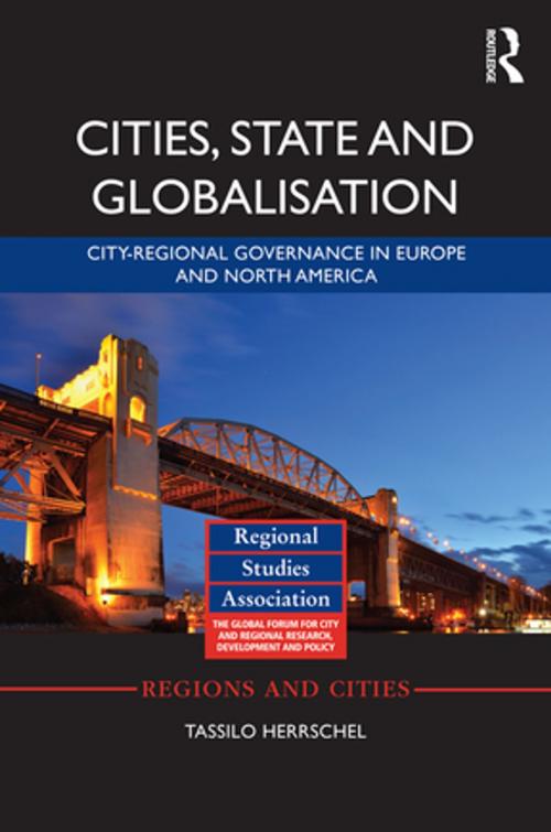 Cover of the book Cities, State and Globalisation by Tassilo Herrschel, Taylor and Francis