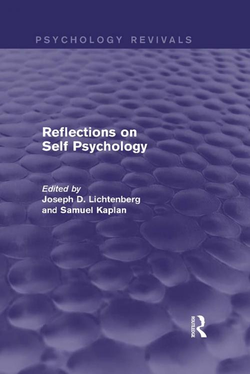 Cover of the book Reflections on Self Psychology (Psychology Revivals) by , Taylor and Francis
