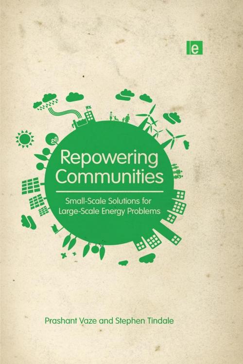 Cover of the book Repowering Communities by Prashant Vaze, Stephen Tindale, Taylor and Francis