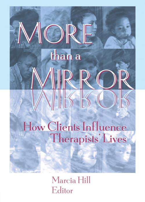 Cover of the book More than a Mirror by Marcia Hill, Taylor and Francis