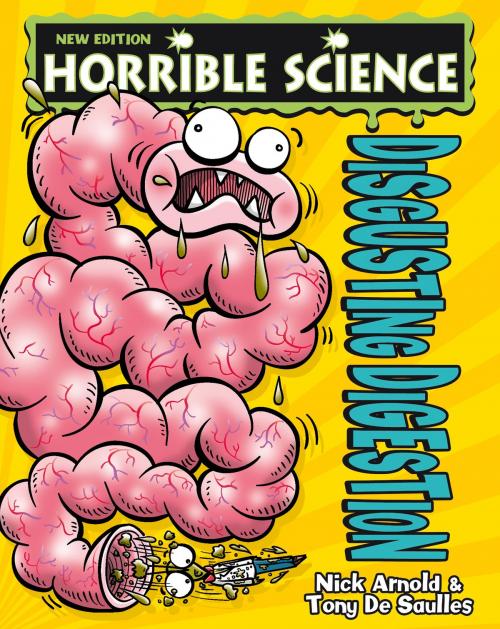 Cover of the book Horrible Science: Disgusting Digestion by Nick Arnold, Scholastic UK
