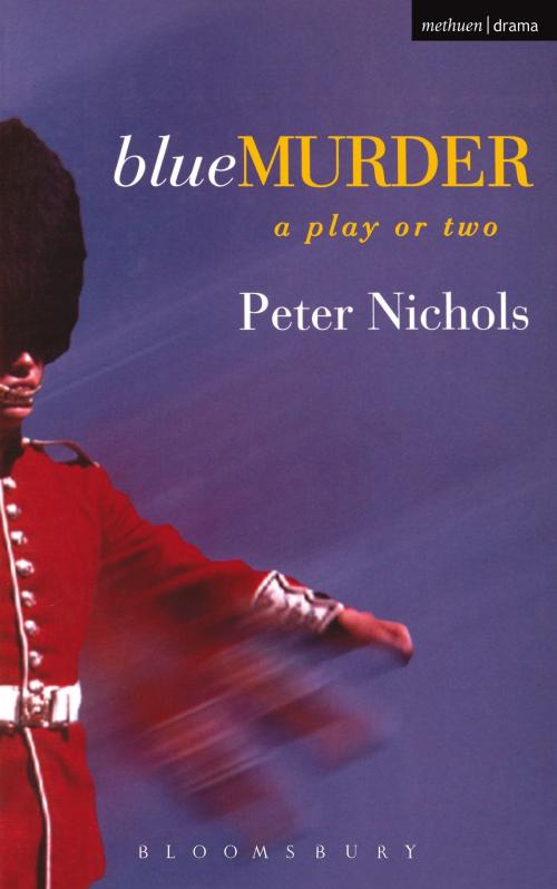 Cover of the book Blue Murder by Peter Nichols, Bloomsbury Publishing