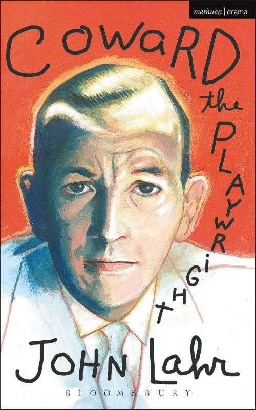 Cover of the book Coward The Playwright by John Lahr, Bloomsbury Publishing