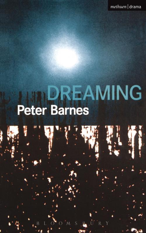 Cover of the book Dreaming by Peter Barnes, Bloomsbury Publishing