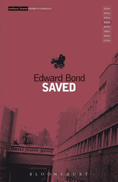 Cover of the book Saved by Mr Edward Bond, Bloomsbury Publishing