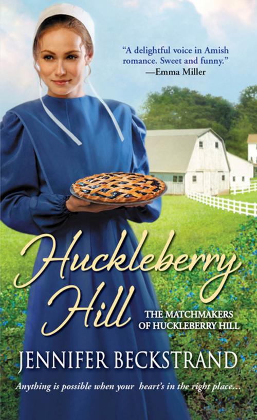 Cover of the book Huckleberry Hill by Jennifer Beckstrand, Zebra Books