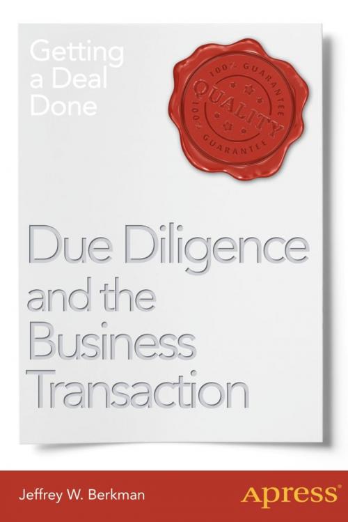 Cover of the book Due Diligence and the Business Transaction by Jeffrey W. Berkman, Apress