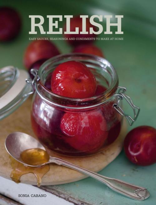 Cover of the book Relish by Sonia Cabano, Penguin Random House South Africa