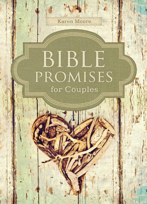 Cover of the book Bible Promises for Couples by Karen Moore, B&H Publishing Group