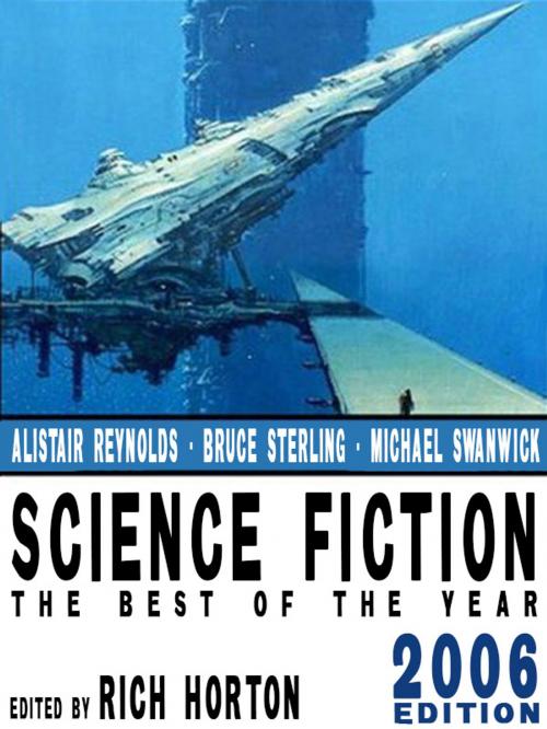Cover of the book Science Fiction: The Year's Best (2006 Edition) by Joe Haldeman, Alastair Reynolds, Wildside Press LLC
