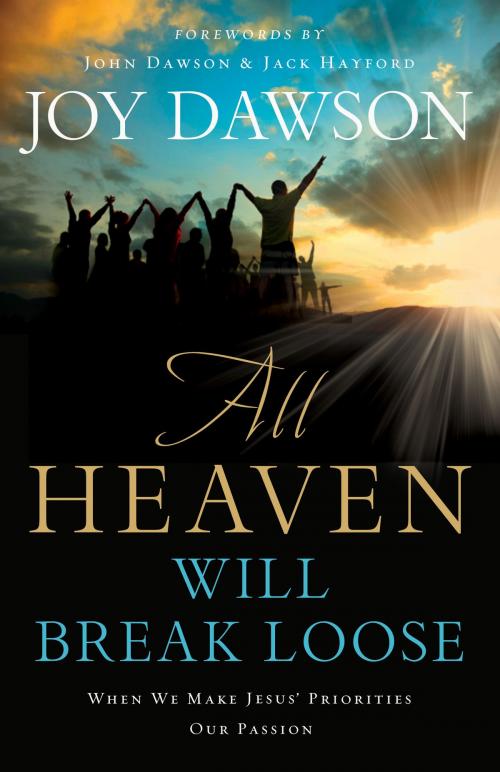 Cover of the book All Heaven Will Break Loose by Joy Dawson, Baker Publishing Group